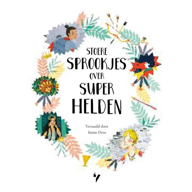 Stoere Sprookjes Over Superhelden 6 Stoere Sprookjes Over Superhelden - Afbeelding 4