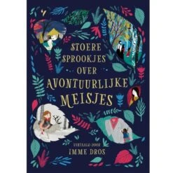 Stoere Sprookjes Over Avontuurlijke Meisjes