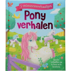 Pony Verhalen - 5 Minutenverhaaltjes
