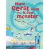 Maar Eerst Ving Ik Een Monster -Kinderspeelgoedwinkel image 1571