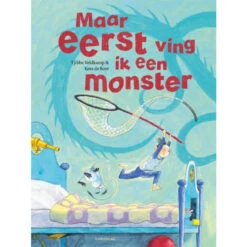 Maar Eerst Ving Ik Een Monster