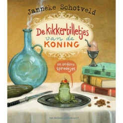 De Kikkerbilletjes Van De Koning En Andere Sprookjes (6-12 Jaar)